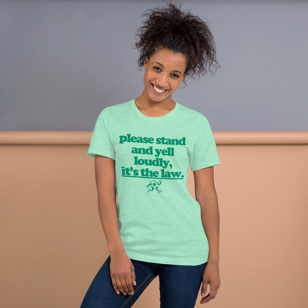 Please Stand and Yell T-Shirt
