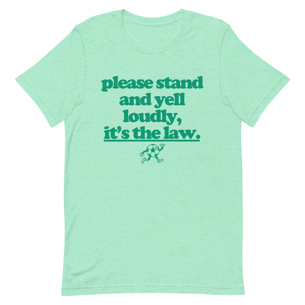 Please Stand and Yell T-Shirt