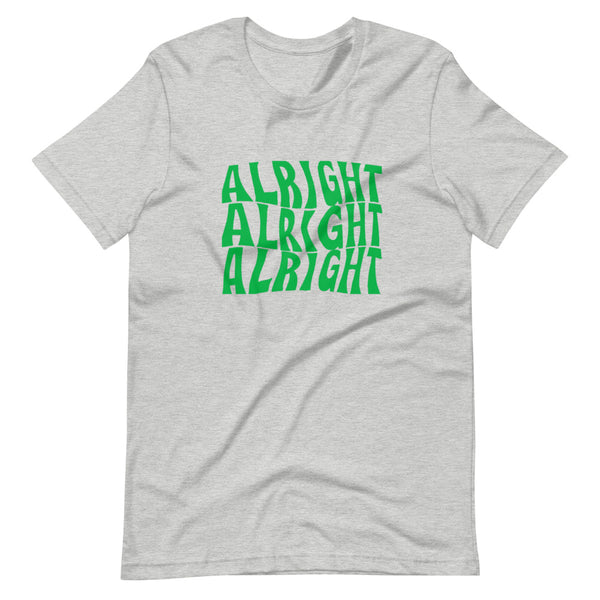 Alright, Alright, Alright - Short-Sleeve Unisex T-Shirt