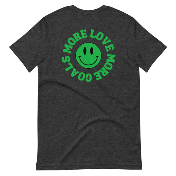 More Love, More Goals Short-Sleeve Unisex T-Shirt