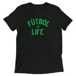 Fútbol is Life - Austin Soccer Tri-blend T-Shirt