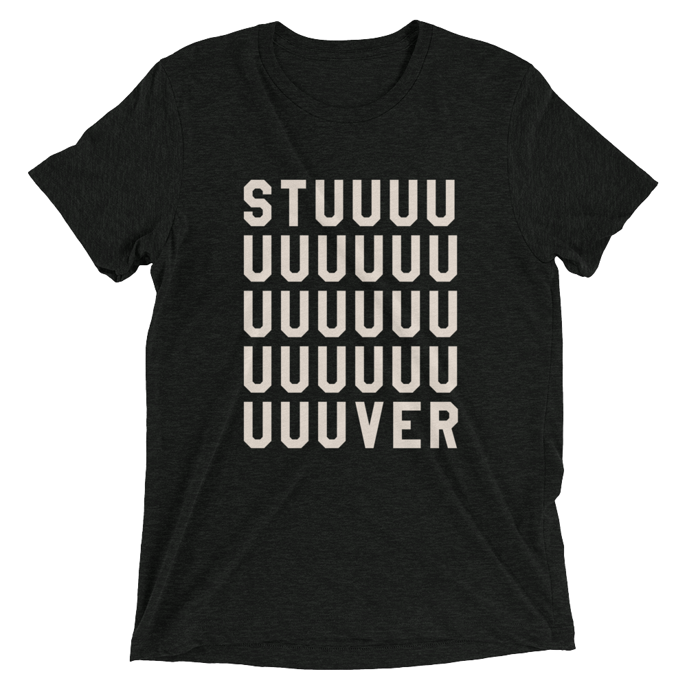 STUUUUUUVER Tri-Blend T-Shirt