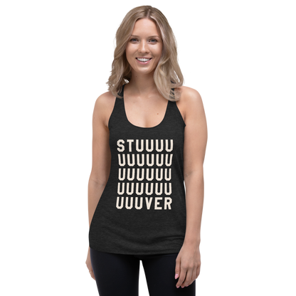 Stuuuuuuver - Racerback Tank