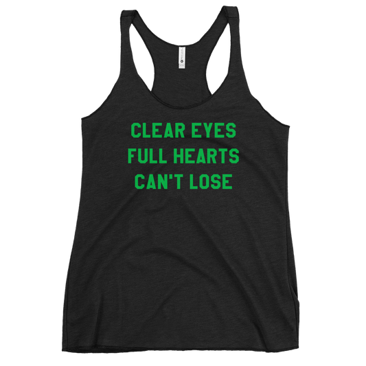 Clear Eyes, Full Hearts, Can't Lose Racerback Tank