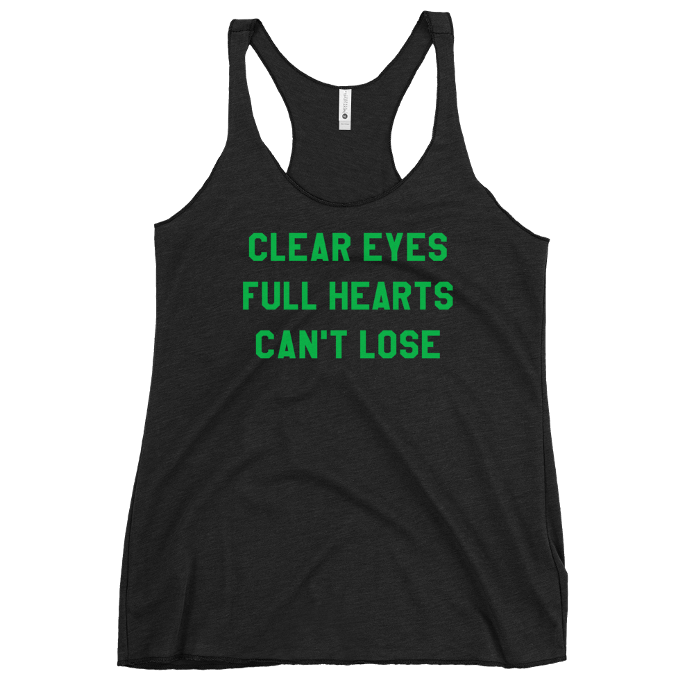 Clear Eyes, Full Hearts, Can't Lose Racerback Tank