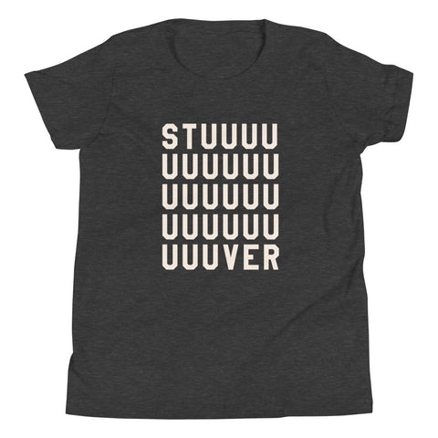 STUUUUUUUUVER Youth Short Sleeve T-Shirt