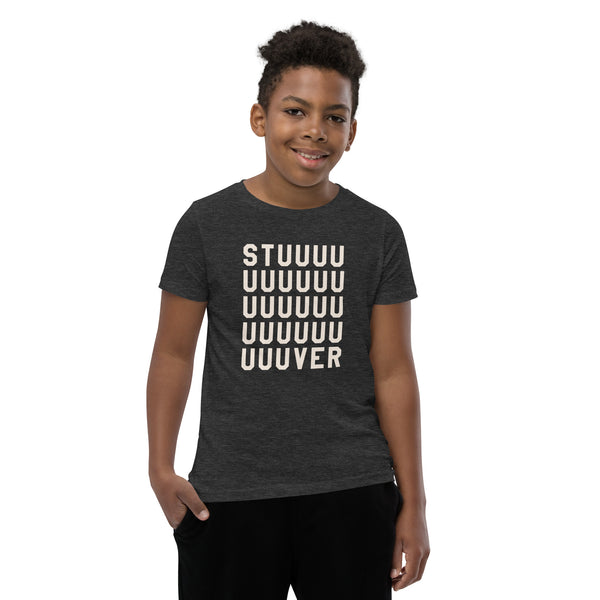 STUUUUUUUUVER Youth Short Sleeve T-Shirt