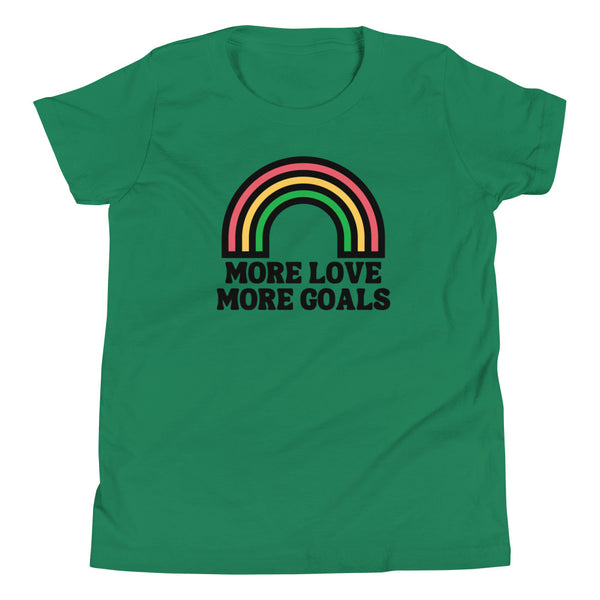 More Love, More Goals - Youth Short Sleeve T-Shirt